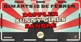 VI. Bala Perduda: Doppler + Sunny Girls + Sandré
