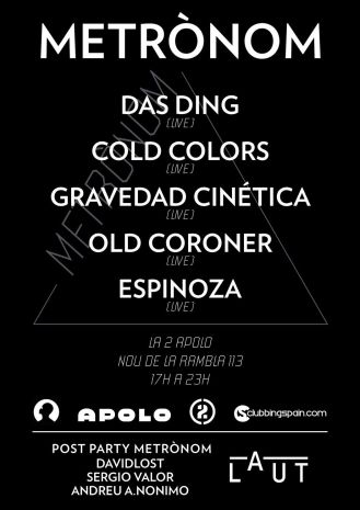 Metrònom:  Das Ding [live!] + Cold Colors [live!] + Gravedad Cinética [live!] + Old Coroner [live!] + Espinoza [live!]