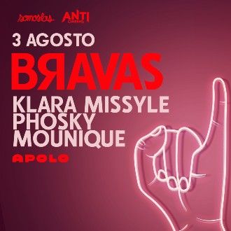 Bravas: Klara Missyle + Phosky + Mounique