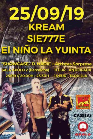 Sie777e + Kream + El Niño de la Yuinta (AJORNAT)