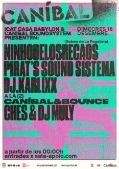 Canibal Soundsystem: Icat casa Babylon | Ninhodelosrecaos + Pirat's Sound Sistema + Dj. Karlixx
