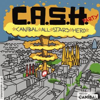 Canibal Soundsystem: Inauguración Cash Party | Sho Hai a los cd's + Mr.P + Artistas Invitados