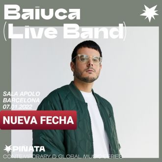 PIÑATA PRESENTA: BAIUCA Live Band (NEW DATE 07/01/2022)