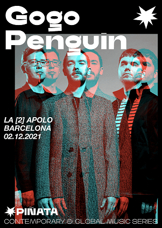 PIÑATA PRESENTA: GOGO PENGUIN (NEW DATE 03/02/2022)