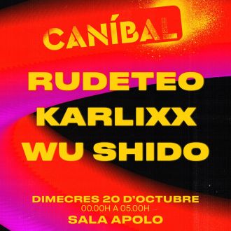 Canibal Soundsystem : Rude Teo + Wu Shido +  Dj. Karlixx