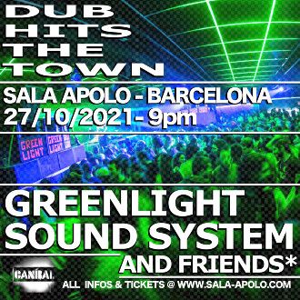 Canibal Soundsystem : Dub Hits The Town | Greenlight & Friends