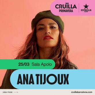 Cruïlla de Primavera: Ana Tijoux (New Date 11/11/2022)