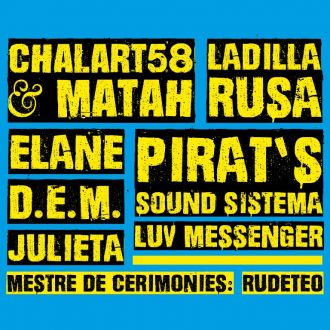 Song Vida: LADILLA RUSA + PIRAT’S SOUND SISTEMA + CHALART58 & MATAH + ELANE and more