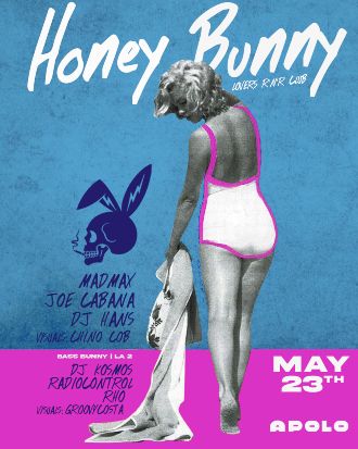 Honey Bunny: Mad Max & Joe Cabana + Dj Hans