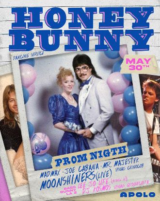Honey Bunny: Prom Night | Moonshiners [live!] + Mad Max & Joe Cabana + Mr. Majestyk