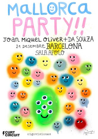 Curtcircuit presents Mallorca Party | Joan Miquel Oliver + Da Souza