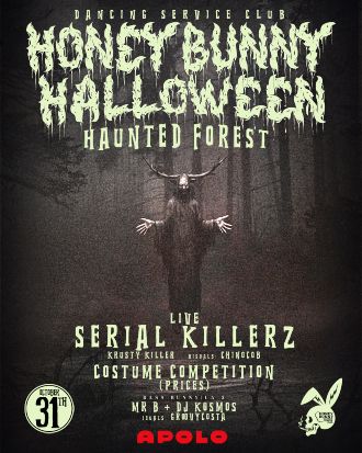 Honey Bunny: Halloween "Haunted Forest" | Serial Killerz [live!] + Krusty Killer (SOLD OUT)