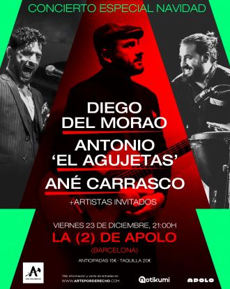 Diego Del Morao + Antonio 'El Agujetas' Chico + Ané Carrasco | Especial Navidad (NOVA DATA TBC)
