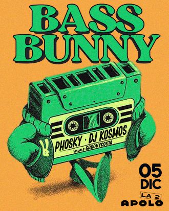 Bass Bunny: Phosky + Dj Kosmos+ Rho