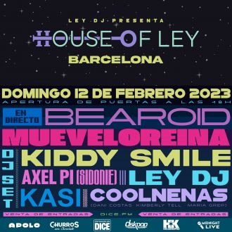 Churros con Chocolate | House of Ley: Kiddy Smile + Ley DJ & more