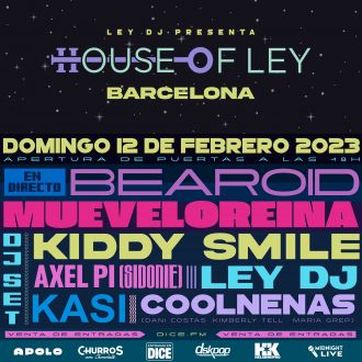 Churros con Chocolate | House of Ley: Kiddy Smile + Ley DJ i més