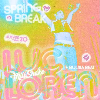 Milkshake: Spring Break | Luc Loren + Bulma Beat