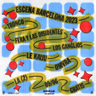 Escena Barcelona 2023: Los Ganglios + Fera y Las Disidentes + Tronco + Omvra + Le Kaiju