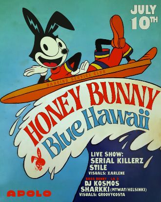 Honey Bunny: Blue Hawaii | Serial Killerz [live!] + Dj Stile