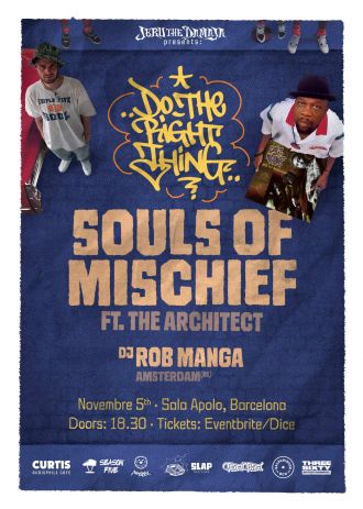 Jeru The Damaja Presents: Do The Right Thing w/ Souls Of Mischief