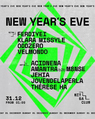 Nitsa: New Year's Eve | Ferdiyei + Klara Missyle + Oddzero + Velmondo