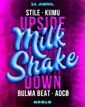 La (2) de Milkshake: The Upside Down | Bulma Beat & ADCØ