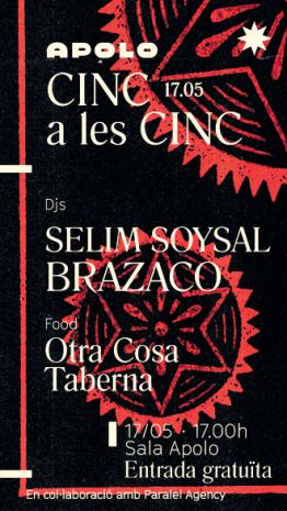 CINC a les Cinc: Selim Soysal + Brazaco