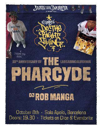 Jeru The Damaja presents: Do The Right Thing / The Pharcyde