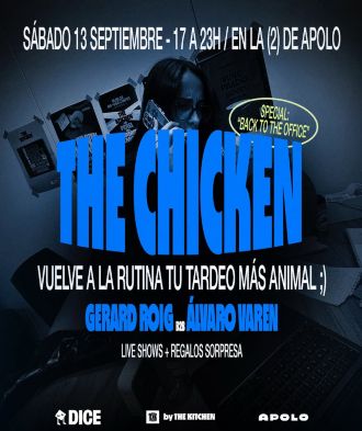 THE CHICKEN: Back to the Office | Alvaro Varen b2b Gerard Roig