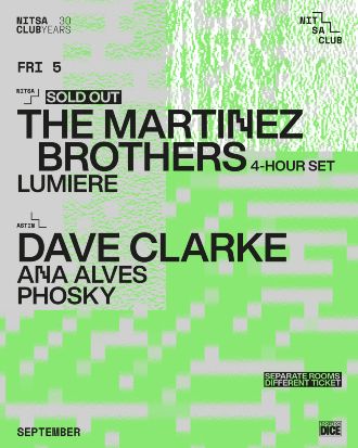 Nitsa: The Martinez Brothers 4-hour set + LUMIERE