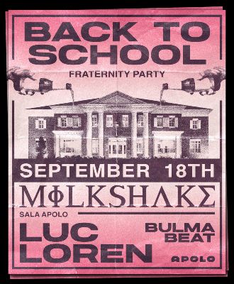 Milkshake: Luc Loren & Friends | Luc Loren + Bulma Beat