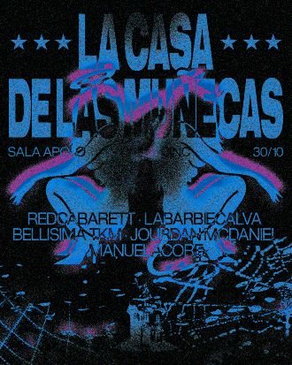 La Casa de las Muñecas | Bellisima TKM + Jourdan McDaniel + La Barbie Calva + RED CABARETT + Manuelac0re