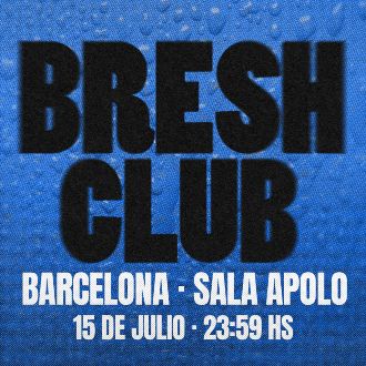 BRESH CLUB