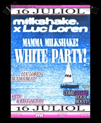 Milkshake: WHITE PARTY | Luc Loren & Bulma Beat