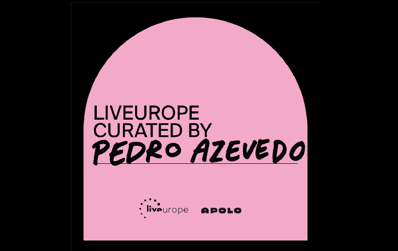 Liveurope Curated By #3: Pedro Azevedo | Musicbox Lisboa